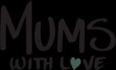 Mums with love